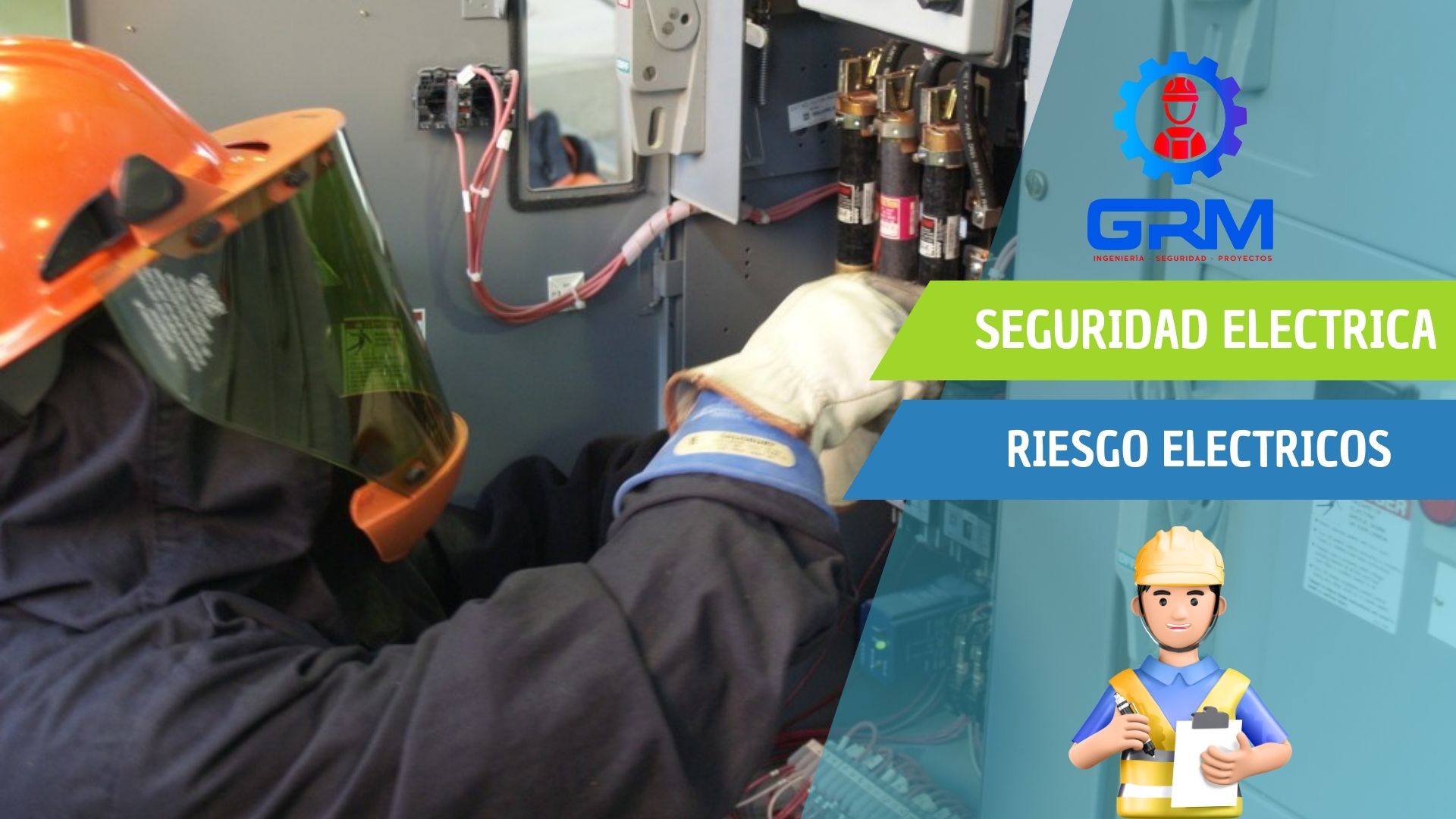 SEGURIDAD ELÉCTRICA Y RIESGOS ELÉCTRICOS